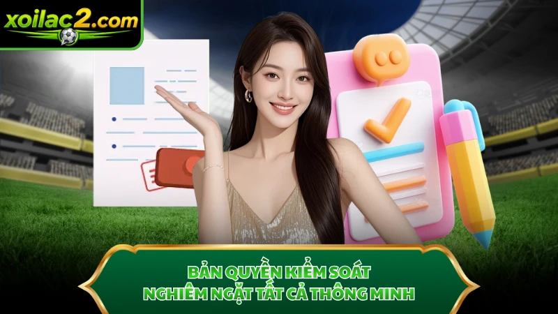 Bản quyền kiểm soát nghiêm ngặt tất cả thông minh